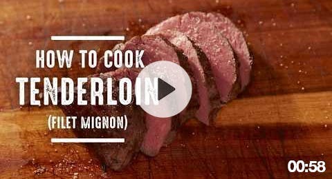 How To Cook Filet Mignon/Tenderloin