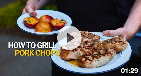 How to Grill Pork Chops How to Grill Pork Chops