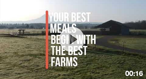 Your Best Meals Begin with the Best Farms Your Best Meals Begin with the Best Farms