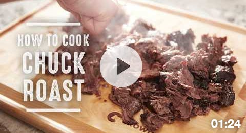 How to Cook Chuck Roast How to Cook Chuck Roast